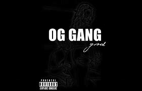 Image result for Og Gangsta