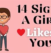 Image result for How to Know If a Girl Likes You Signs