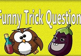 Image result for Funny Questions Answer Com