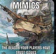 Image result for Dungeons and Dragons Mimic Meme