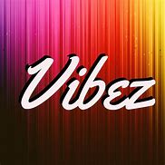 Image result for Vibez Title