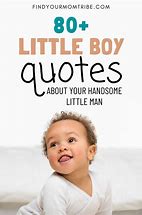 Image result for Lil Boy Quotes