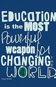 Image result for A Quote About Education