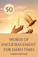 Image result for Encouraging Words