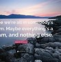 Image result for Maybe Quotes