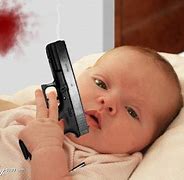 Image result for Baby with a Gun 1