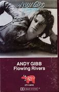 Image result for Andy Gibb Flowing Rivers