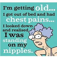 Image result for Funny Growing Old Memes