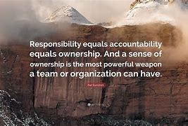 Image result for Accountability and Responsibility Quotes