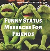 Image result for Status Friendship Funny