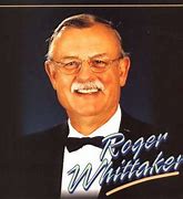 Image result for Roger Whittaker Dies