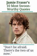 Image result for Outlander Quotes Jamie