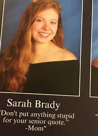 Image result for Good and Funny Senior Quotes