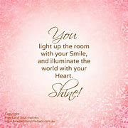 Image result for Your Smile Brightens My Day Quote