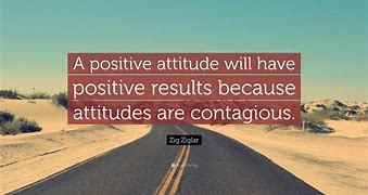 Image result for positive attitude quotes