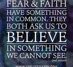 Image result for Fear and Faith Quotes