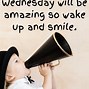 Image result for Wednesday Funny Inspirational Quotes