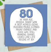 Image result for Funny 80th Birthday Cards