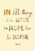 Image result for Hope All Is Well Sayings