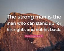 Image result for Strong Standing Up Famous Quotes