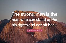 Image result for Strong Men Quotes