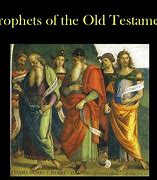 Image result for Prophets of the Old Testament