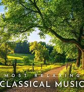 Image result for Most Relaxing Classical Music