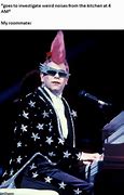 Image result for Funny Elton John Glastonbury Meme