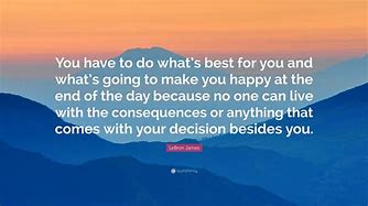 Image result for Do What's Best for You Quotes
