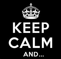 Image result for Keep Calm and Play with Me