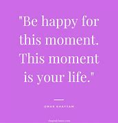Image result for Happy Quotes to Make Your Day