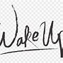 Image result for Wake Up Words