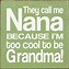 Image result for Keep Calm and Love Nana and Fat