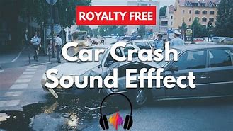 Image result for Crash Sound Effect