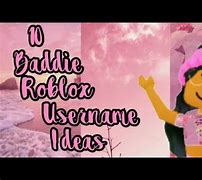 Image result for Baddie Roblox Username Ideas