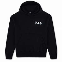 Image result for Bad Hoodie