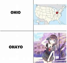 Image result for Ohayo Ohio Memes