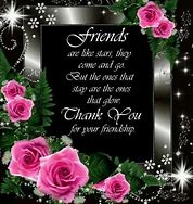 Image result for Thanks to All My Friends