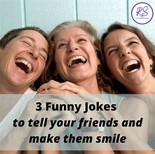 Image result for Funny Jokes for Friends