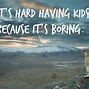 Image result for Oddie's Quotes