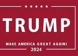Image result for Make America Great Trump Campaign Sign