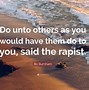 Image result for Quote About Do Unto Others