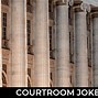 Image result for Court Jokes One-Liners