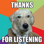 Image result for Thank You for Listening Any Questions Funny