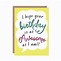 Image result for Hope Your Birthday Is as Awesome as You Are