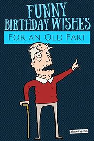 Image result for Funny Old Man Birthday Cards