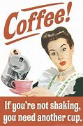 Image result for Funny Coffee Posters