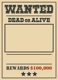 Image result for Old West Wanted Posters Printable