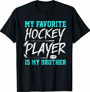 Image result for Brother Best Hockey Signs