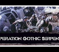 Image result for Operation Gothic Serpent